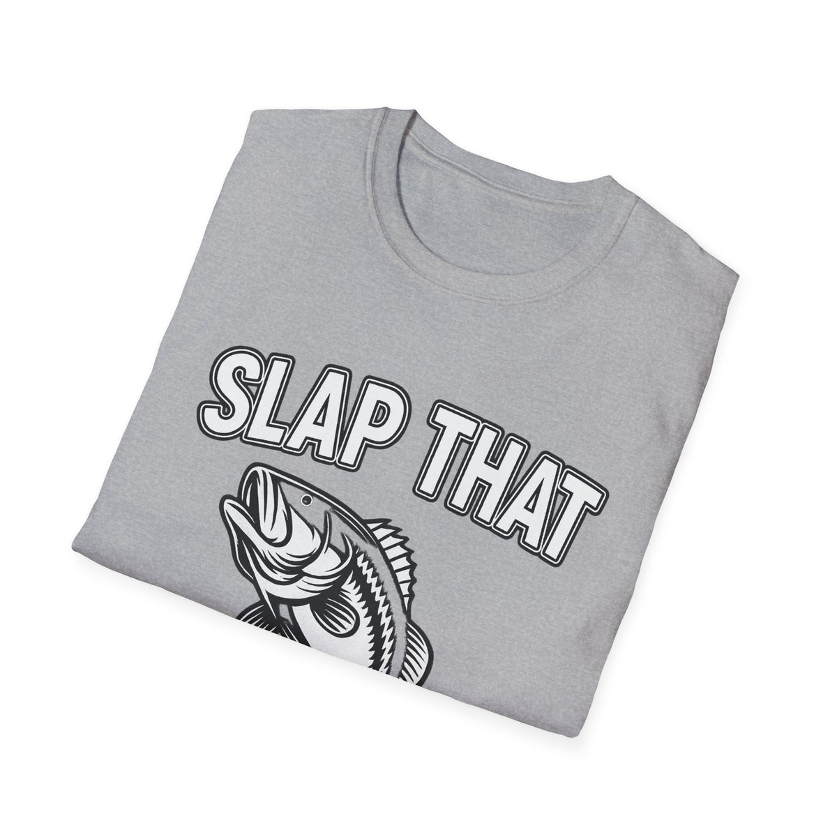 Slap That Bass T-Shirt — Funny Fishing Graphic Tee