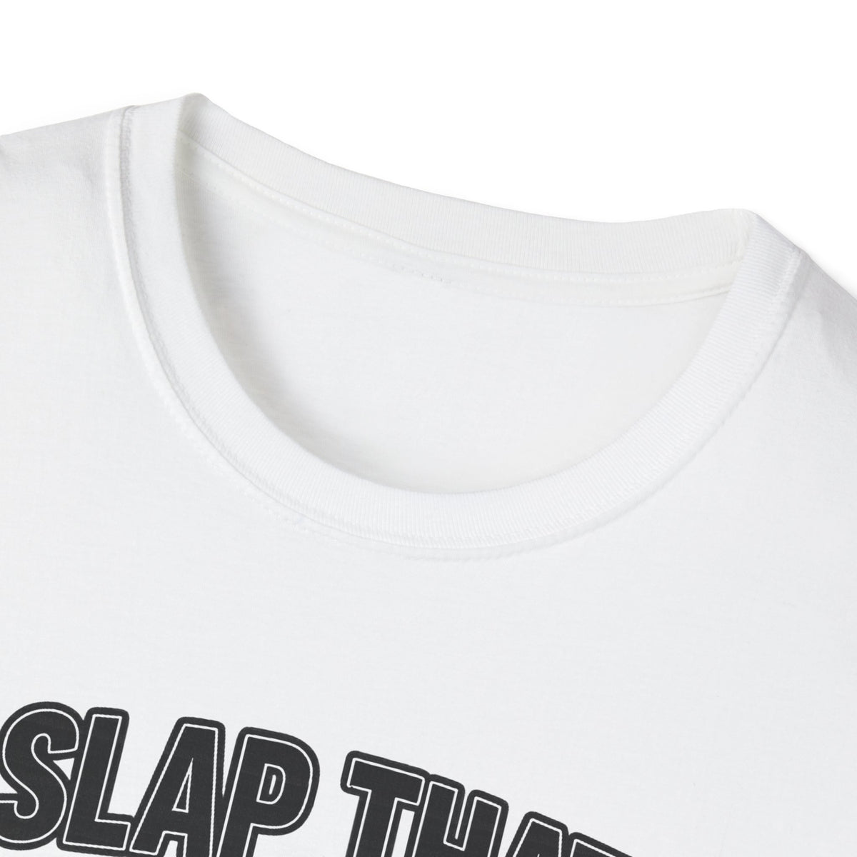 Slap That BASS T-Shirt