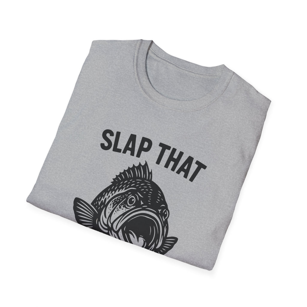 Slap That Fish T-Shirt — Funny Fishing Tee for Anglers