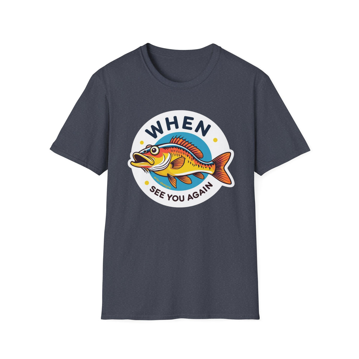 When Walleye See You Again Fishing T-Shirt — Retro Colorful Fish Graphic Tee