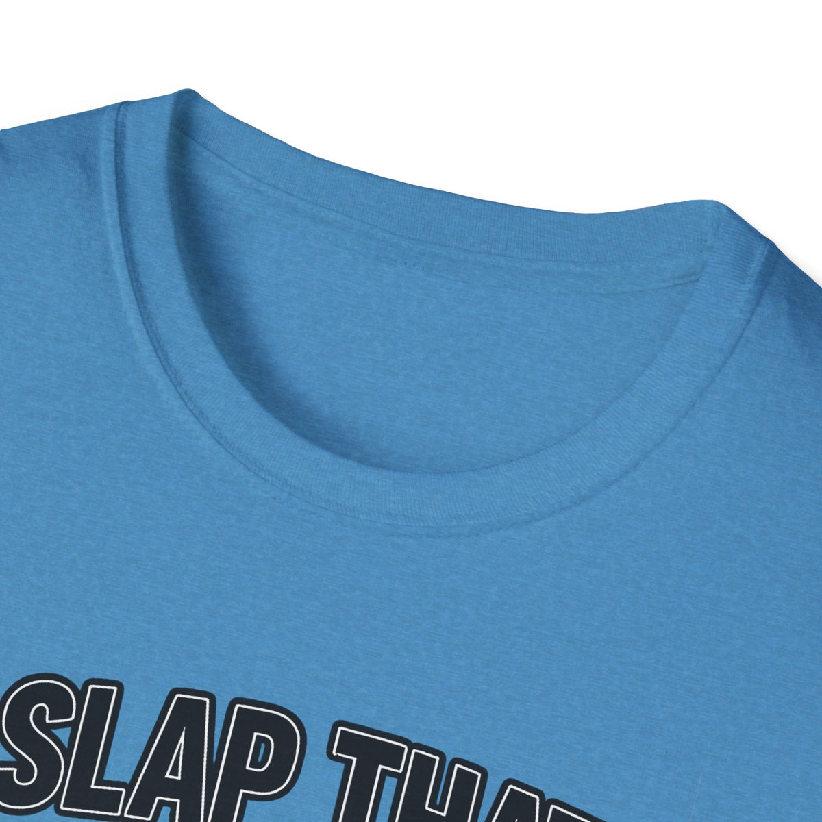 Slap That BASS T-Shirt