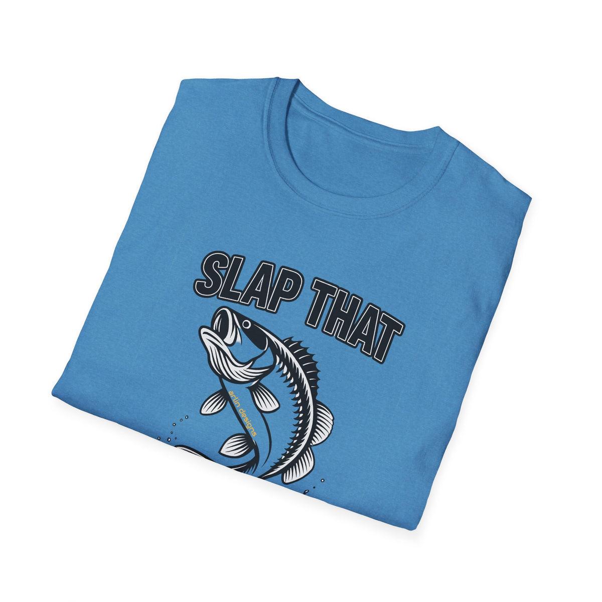 Slap That BASS T-Shirt