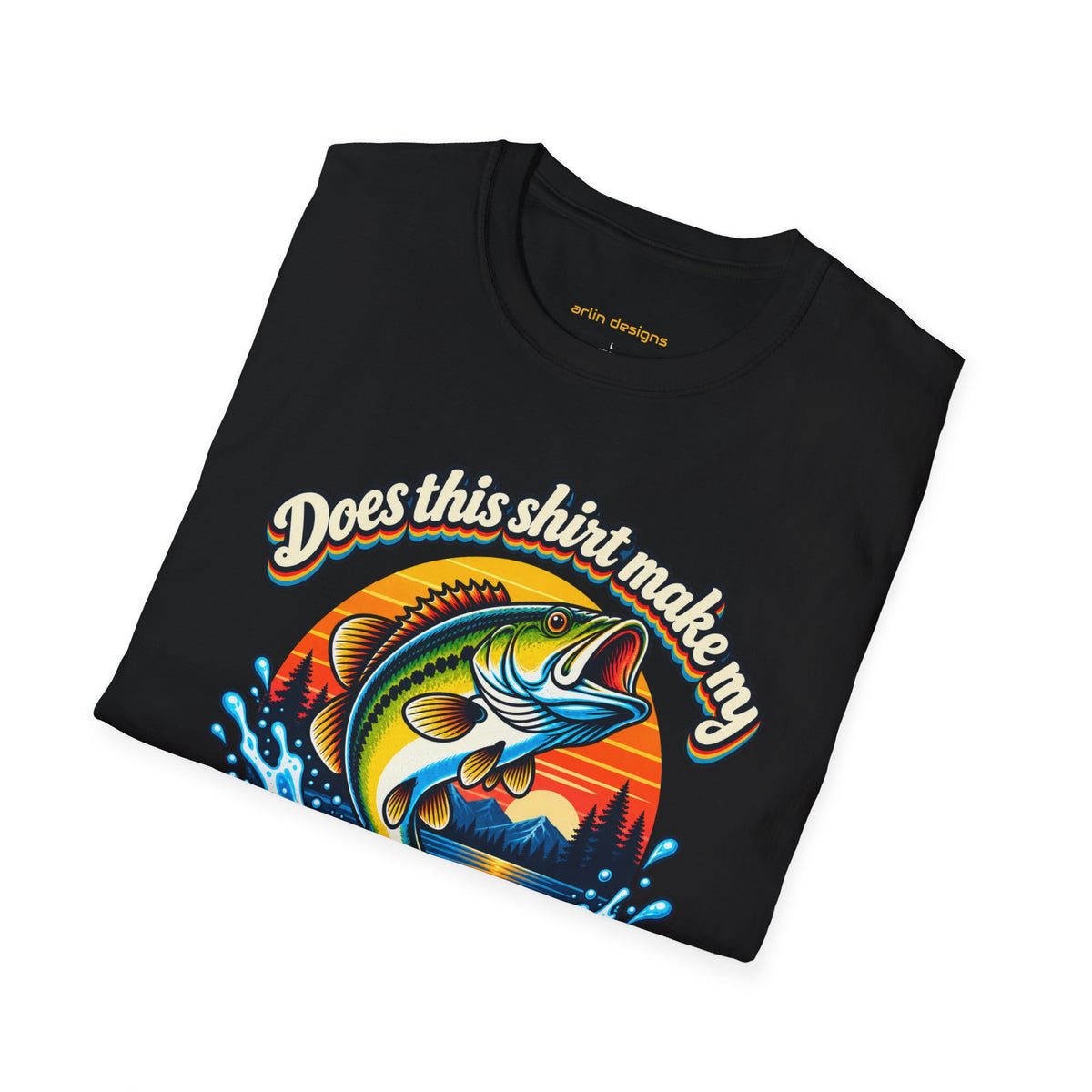 Fishing T-Shirt — “Does This Shirt Make My BASS Look Big?” Retro Sunset Bass Tee