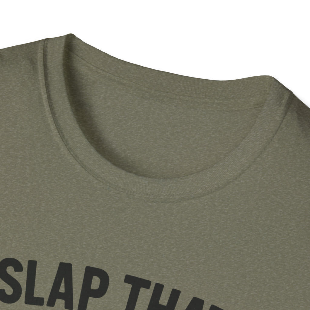 Slap That Fish T-Shirt — Funny Fishing Tee for Anglers