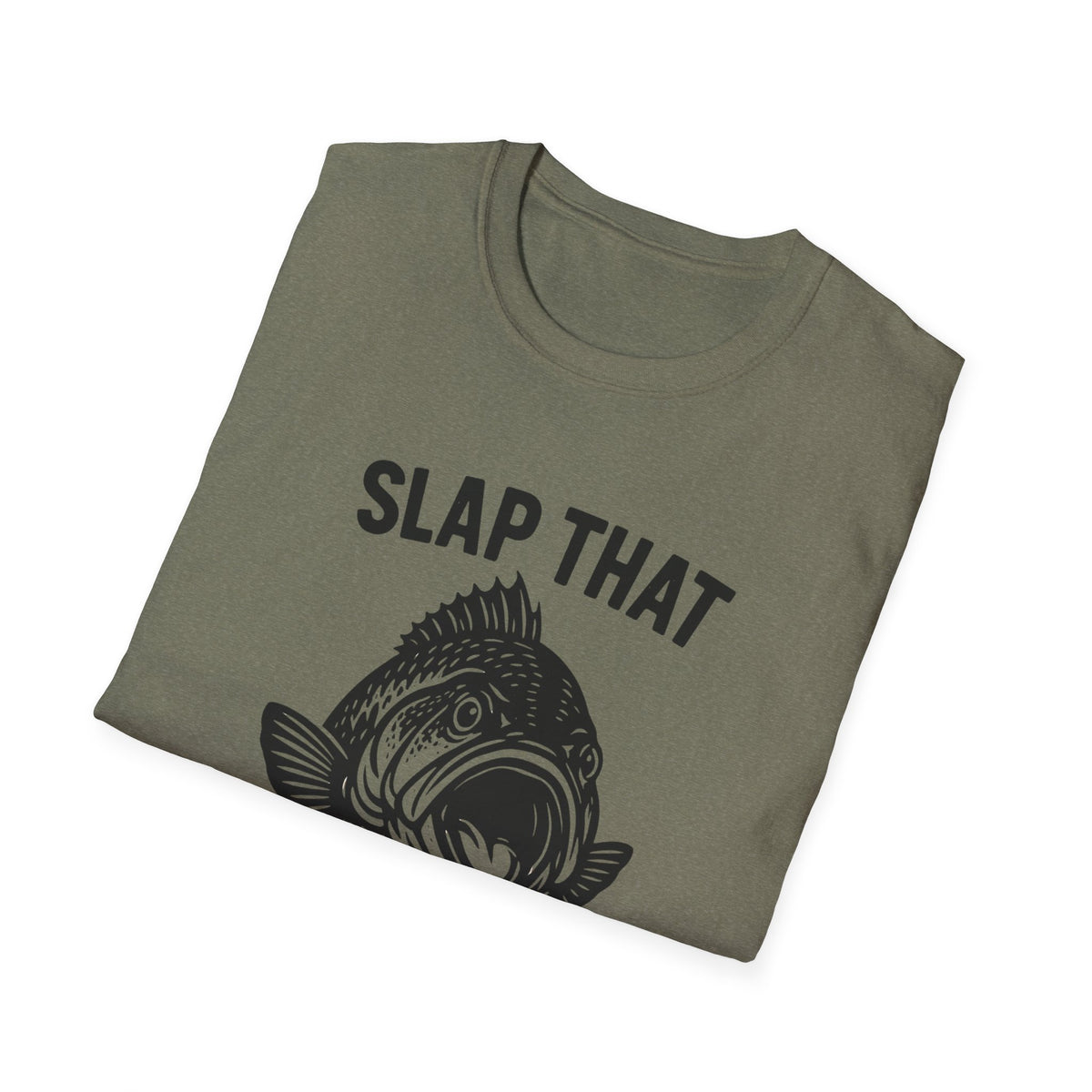 Slap That Fish T-Shirt — Funny Fishing Tee for Anglers