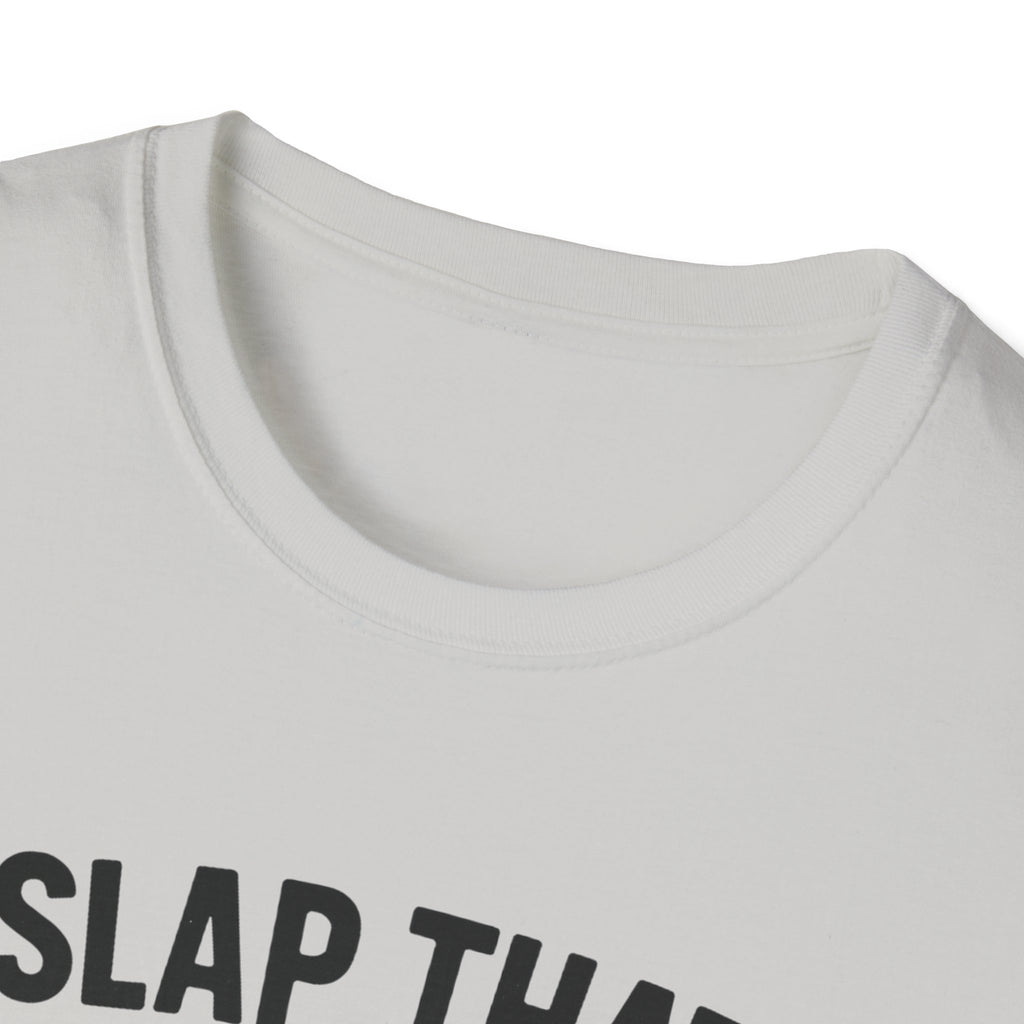 Slap That Fish T-Shirt — Funny Fishing Tee for Anglers