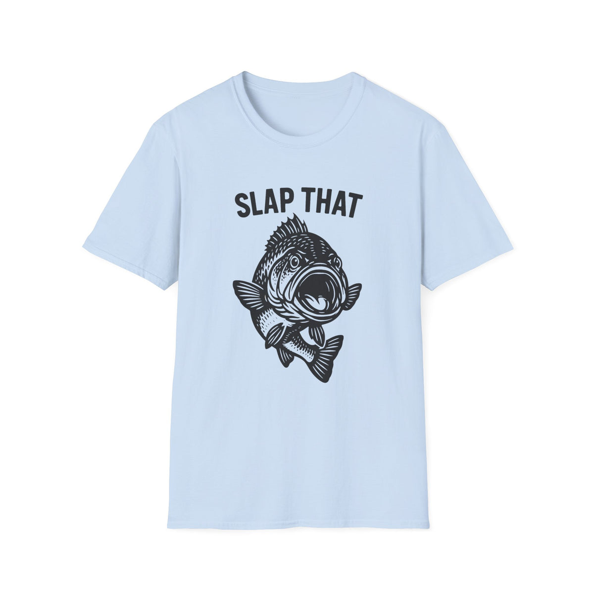 Slap That Fish T-Shirt — Funny Fishing Tee for Anglers