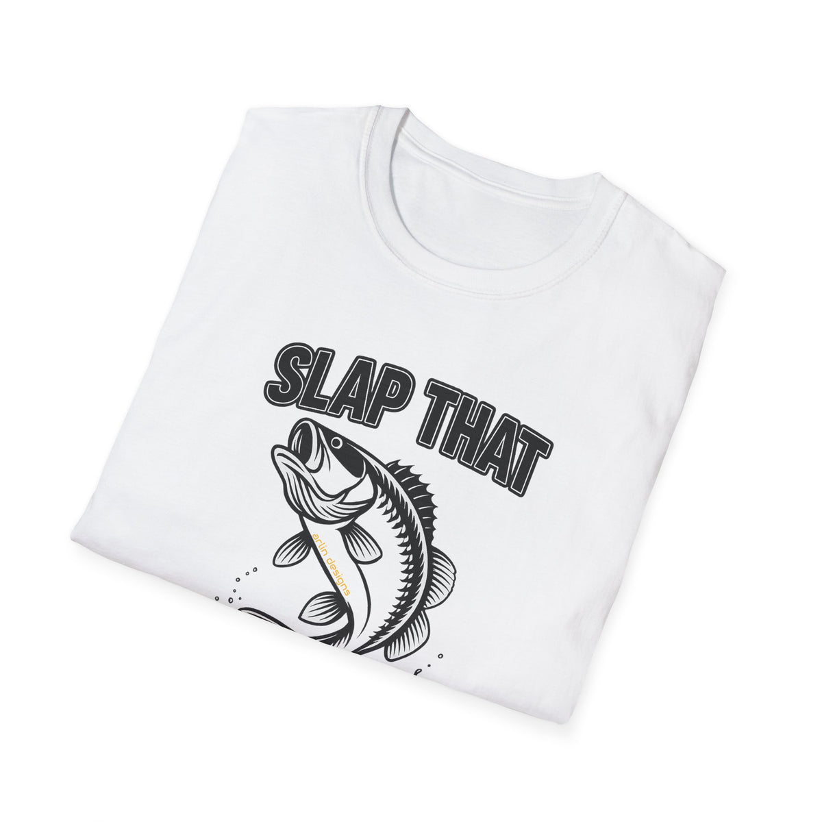 Slap That BASS T-Shirt