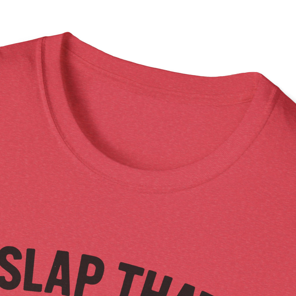 Slap That Fish T-Shirt — Funny Fishing Tee for Anglers